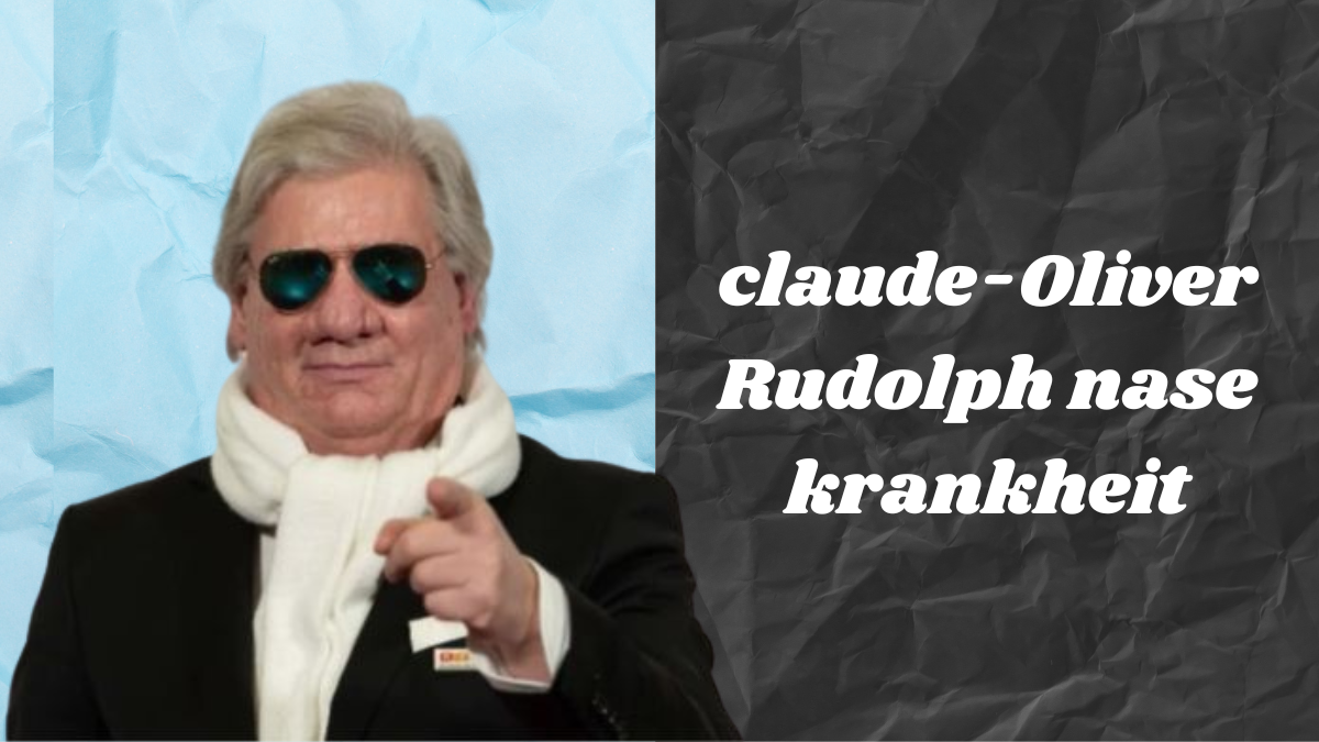 claude-Oliver Rudolph nase krankheit